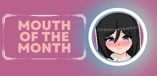 Thumbnail Mouth Of The Month